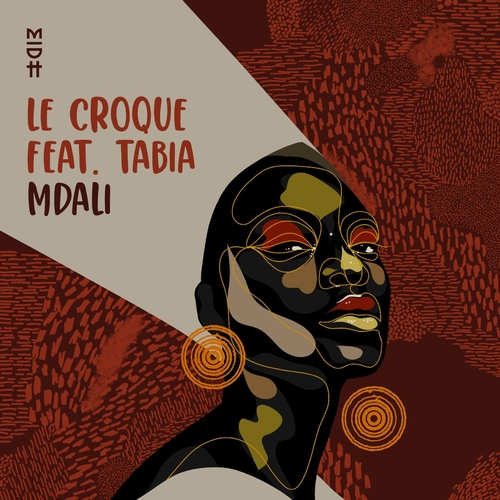 Le Croque & Tabia - Mdali [MIDH047]
